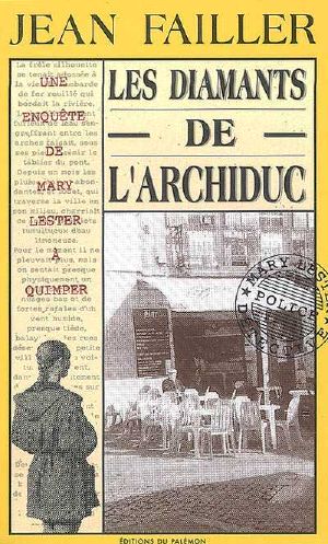 [Mary Lester 02] • Les Diamants De L'Archiduc